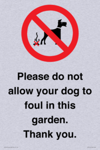 Please do not allow your dog to foul in this garden. Thank you.